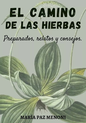 Libro El Camino De Las Hierbas - María Paz Menoni