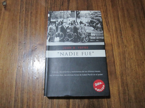  Nadie Fue  - Juan B. Yofre - Ed: Buenos Aires