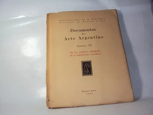 Documentos De Arte Argentino Cuaderno Xv