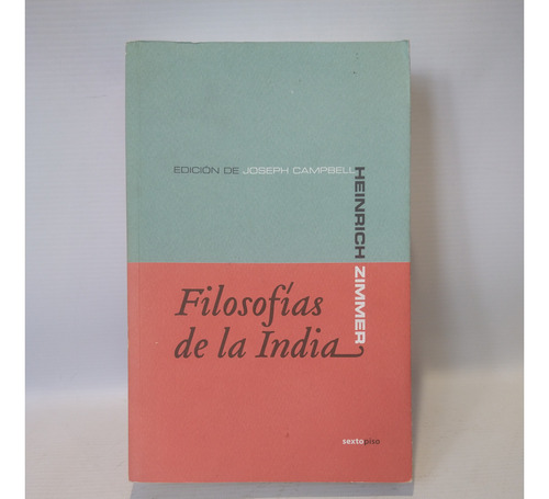 Filosofias De La India Heinrich Zimmer Sexto Piso