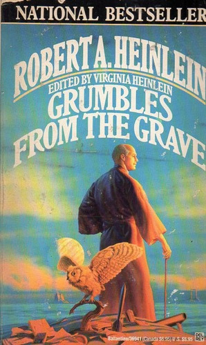 Robert Heinlein - Grumbles From The Grave - Libro En Ingles