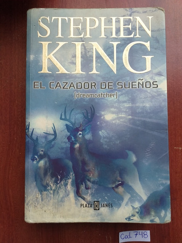 Stephen King / El Cazador De Sueños / Dreamcatcher 