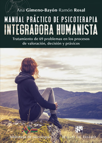 Libro Manual Práctico De Psicoterapia Integradora Humanista