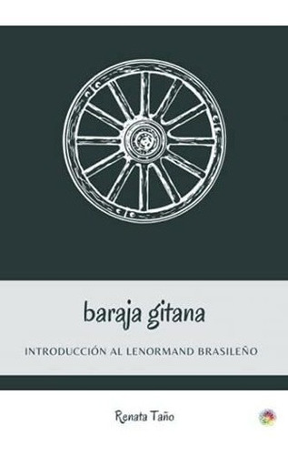 Libro Baraja Gitana Introducción Al Lenormand Brasileño (s