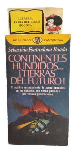 Enigmas - Continentes Hundidos - Tierras Del Futuro - 1976