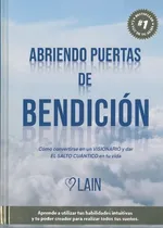 Comprar Abriendo Puertas De Bendicion: Como Convertirse En Un Vision