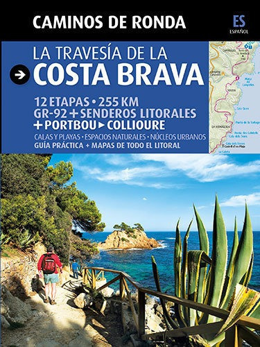 Caminos De Ronda, La Travesãâa De La Costa Brava, De Puig Castellano, Jordi. Editorial Triangle Postals, S.l., Tapa Blanda En Español