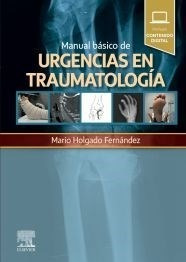 Manual Básico De Urgencias En Traumatología - Holgado, Mari