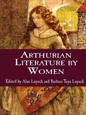 Libro Arthurian Literature By Women: An Anthology - Lupac...