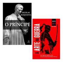 Comprar O Príncipe | A Arte Da Guerra: A Arte Da Guerra Os Treze Capítulos Completos, De Nicolau Maquiavel | Sun Tzu. Série 1, Vol. 1. Editora Principis, Capa Mole, Edição 1 Em Português, 2021