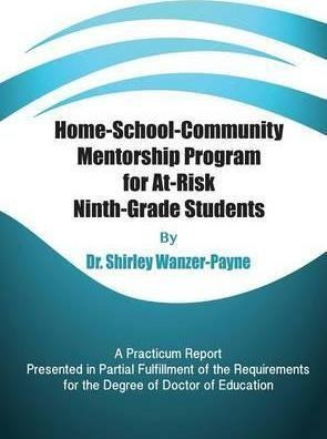 Home-school-community Mentorship Program For At-risk Nint...