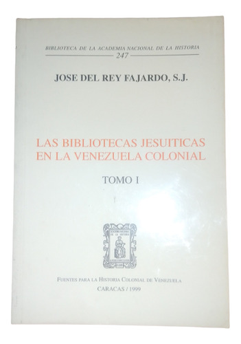 Bibliotecas Jesuíticas En La Venezuela Colonial