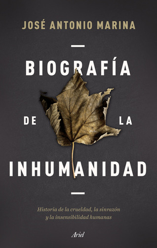 Libro Biografía De La Inhumanidad De Marina José Antonio