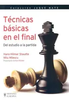 Comprar Tecnicas Basicas En El Final . Del Estudio A La Partida