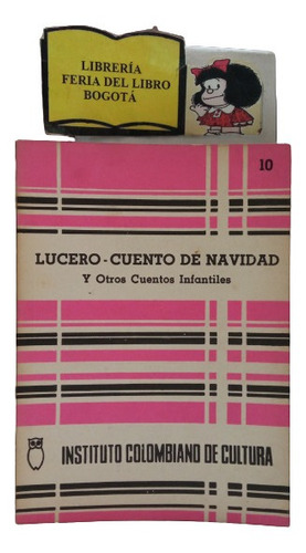 Cuentos - Lucero - Cuento De Navidad - Colcultura - 1971