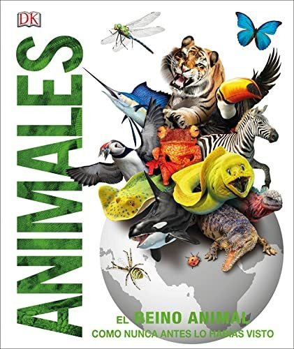 Animales (mundo 3d): El Reino Animal Como Nunca Antes Lo Hab