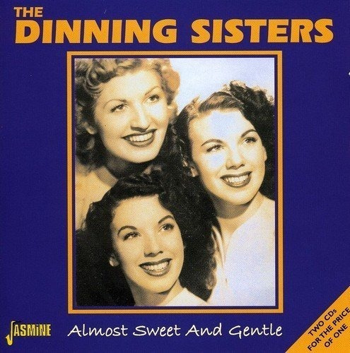 Dinning Sisters Almost Sweet & Gentle Usa Import Cd X 2