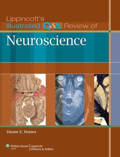 Libro: Lippincottøs Illustrated Q&a Review Of Neuroscience