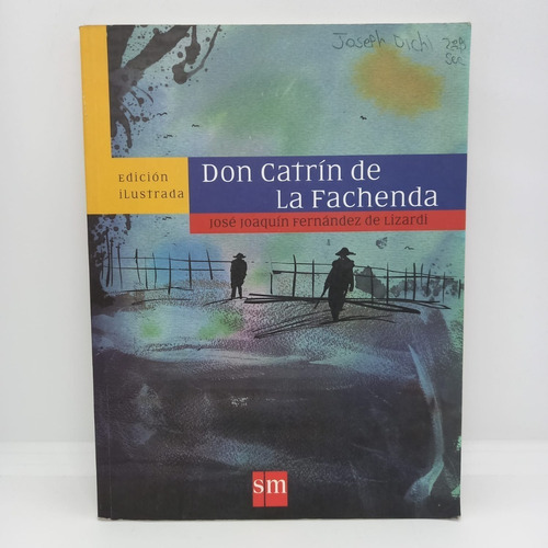 Don Catrín De La Fachenda - Editorial Sm