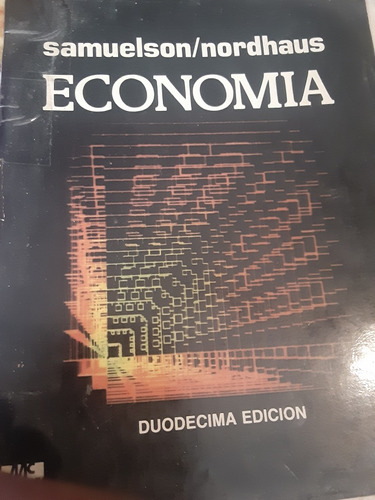 Economía Samuelson/nordhaus Duodécima Edición