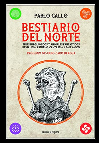Bestiario Del Norte - Gallo Pablo