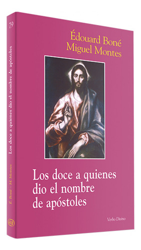 Doce A Quienes Dio Nombre Apostoles.(surcos) - Montes Gon