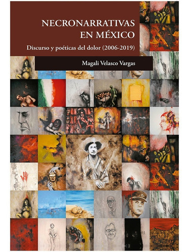 Necronarrativas En Mexico, De Velasco, Magali. Editorial Colegio De San Luis En Español