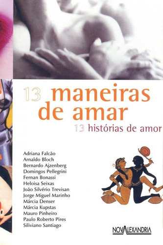 Livro: 13 Maneiras De Amar  - 13 Histórias De Amor