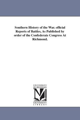 Libro Southern History Of The War. Official Reports Of Ba...