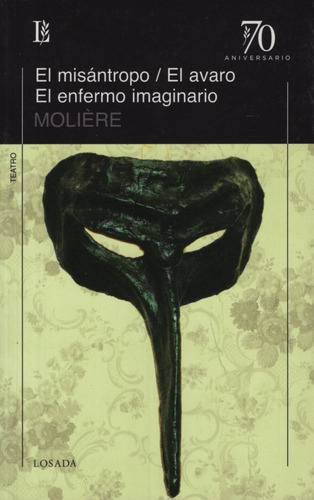 El Misantropo/ El Avaro/ El Enfermo Imaginario (ed.70 Anover