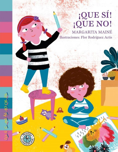 Que Si! ¡que No!, De Maine, Margarita. Editorial Sudamericana, Tapa Tapa Blanda En Español, 2024