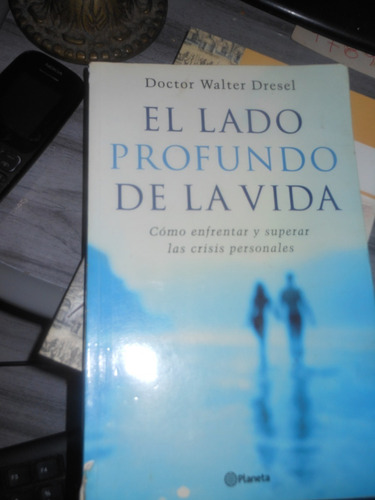 * Walter Dresel  - El Lado Profundo De La Vida