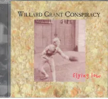 Comprar Willard Grant Conspiracy ¿ Flying Low