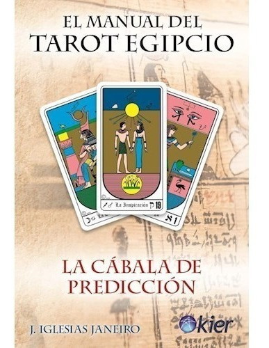 El Manual Del Tarot Egipcio La Cabala De Prediccion