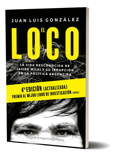 El Loco - Juan Luis Gonzalez - Planeta - Libro