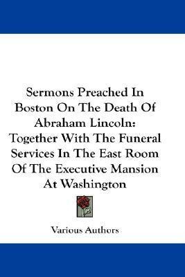 Libro Sermons Preached In Boston On The Death Of Abraham ...