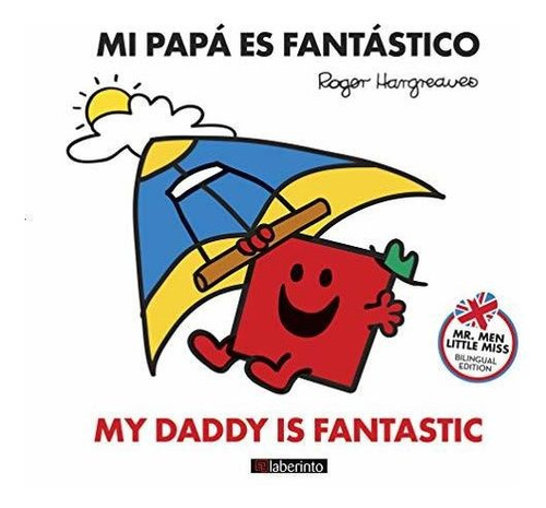 Mi Papá Es Fantástico/ My Daddy Is Fantastic (mr. Men & Litt