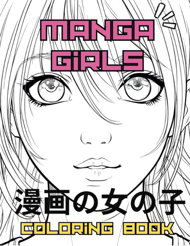 Libro: Manga Girls Coloring Book: Beautiful Manga Anime Girl