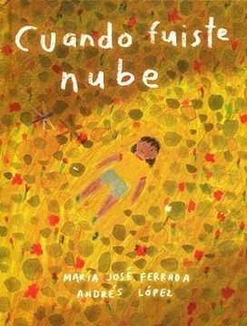 Cuando Fuiste Nube - Maria Jose Ferrada