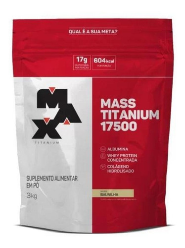 Hipercalórico Mass Titanium 17500 3kg - Max Titanium