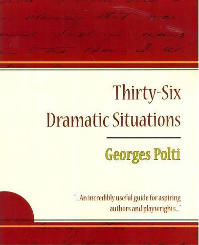 36 Dramatic Situations - Georges Polti, De Polti Georges Polti. Editorial Book Jungle, Tapa Blanda En Inglés