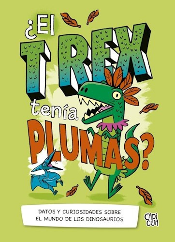 ?el T Rex Tenía Plumas? - Thomas Canavan