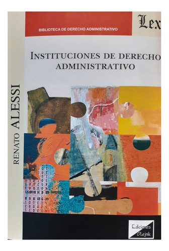 Instituciones De Derecho Administrativo - Alessi, Renato