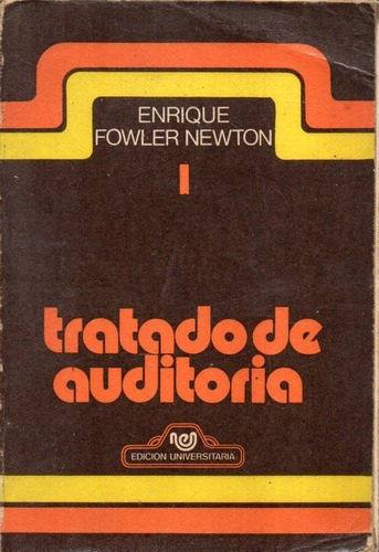 Tratado De Auditoria 3 Tomos Enrique Fowler Newton 