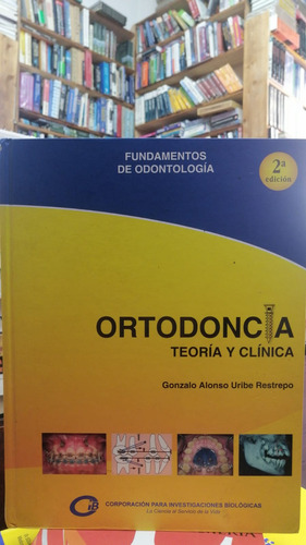 Libro Ortodoncia Teoria Y Clinica