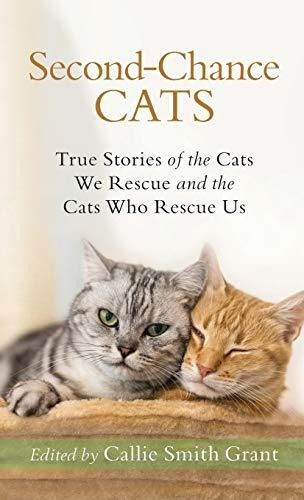 Book : Second-chance Cats - Grant, Callie Smith Ed.