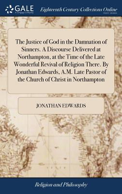 Libro The Justice Of God In The Damnation Of Sinners. A D...