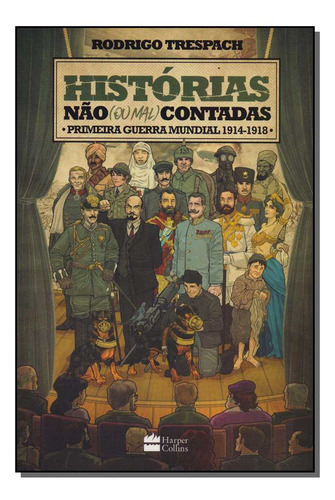 Libro Historias Nao Ou Mal Contadas Primeira G Mundial De Tr