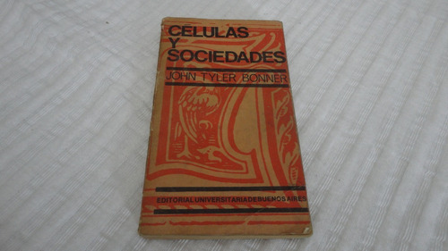 Celulas Y Sociedades- John Tyler Bonner