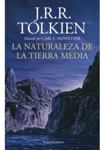 La Naturaleza De La Tierra Media